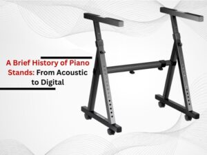 A Brief History of Piano Stands From Acoustic to Digital