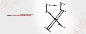 The Effects on Musical Accessibility