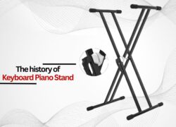 The history of Keyboard Piano Stand