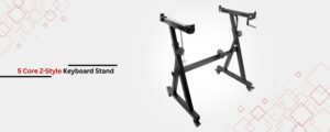 5 Core Z-Style Keyboard Stand