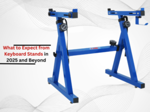What to Expect from Keyboard Stands in 2025 and Beyond